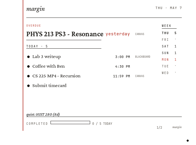 Margin's default theme: the red margin line down the left, an overdue item, today's assignments with due times, and a week strip on the right.