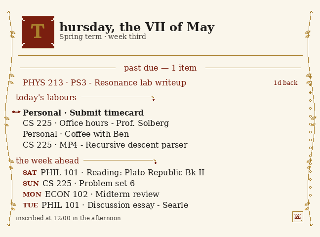 The Papyrus theme: an illuminated-manuscript layout with a red dropcap, vine borders, and the week written as a chronicle.